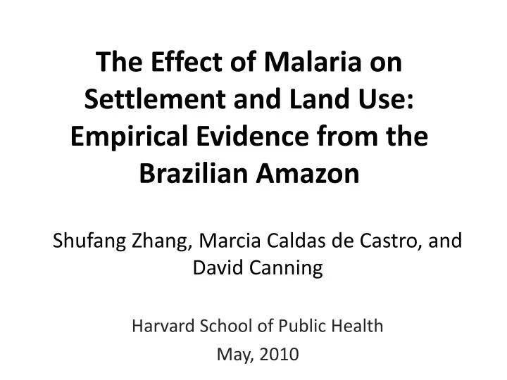the effect of malaria on settlement and land use empirical evidence from the brazilian amazon