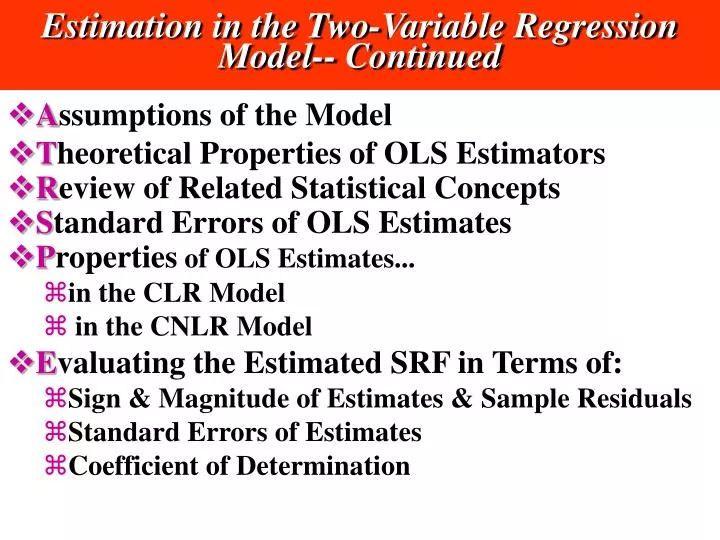 estimation in the two variable regression model continued