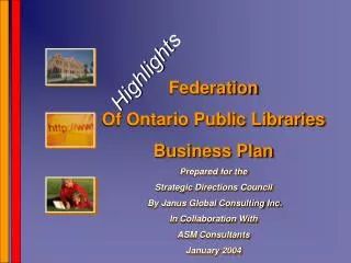 Federation Of Ontario Public Libraries Business Plan Prepared for the