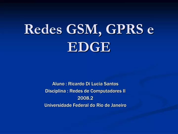 redes gsm gprs e edge