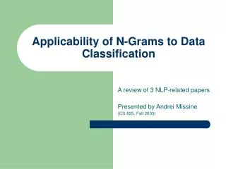 Applicability of N-Grams to Data Classification