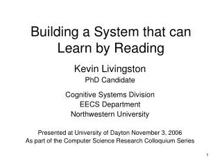 Building a System that can Learn by Reading