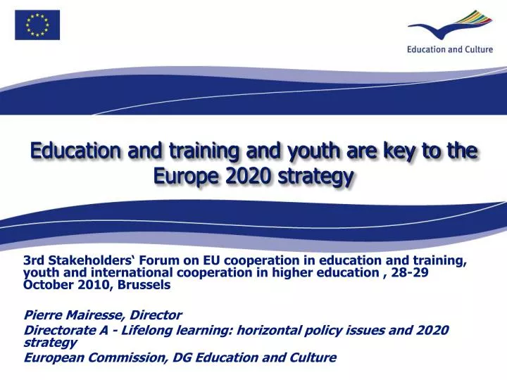 education and training and youth are key to the europe 2020 strategy