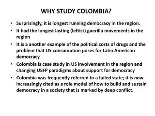 WHY STUDY COLOMBIA?