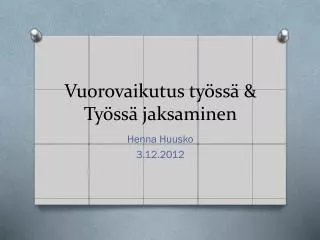 vuorovaikutus ty ss ty ss jaksaminen