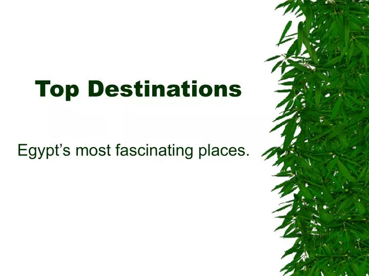 top destinations