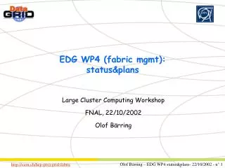 EDG WP4 (fabric mgmt): status&amp;plans