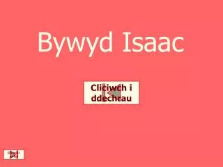 bywyd isaac