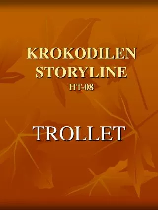 krokodilen storyline ht 08
