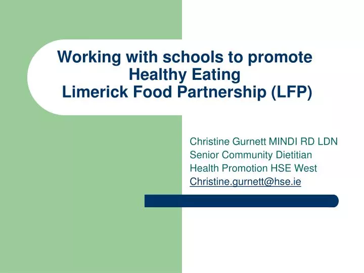 working with schools to promote healthy eating limerick food partnership lfp