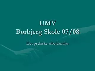 umv borbjerg skole 07 08