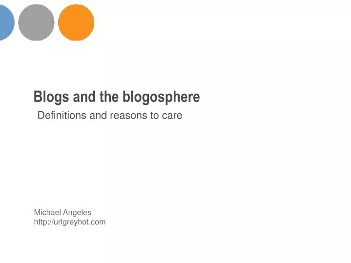 blogs and the blogosphere