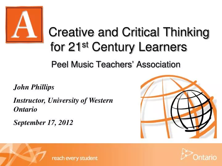 creative and critical thinking for 21 st century learners peel music teachers association