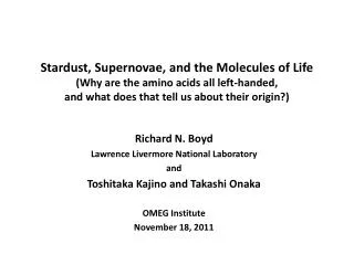 Richard N. Boyd Lawrence Livermore National Laboratory and Toshitaka Kajino and Takashi Onaka