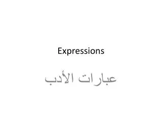 Expressions