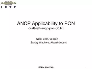 ANCP Applicability to PON draft-ietf-ancp-pon-00.txt
