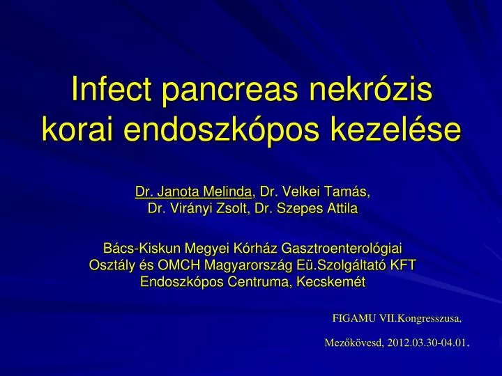 infect pancreas nekr zis korai endoszk pos kezel se