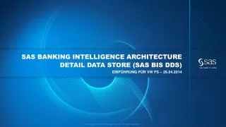 sas banking intelligence architecture detail data store sas bis dds