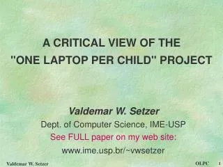 A CRITICAL VIEW OF THE &quot;ONE LAPTOP PER CHILD&quot; PROJECT