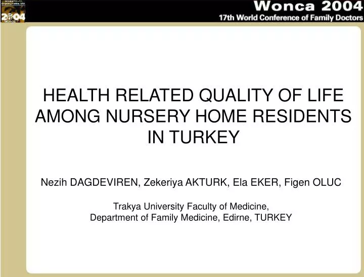 health related quality of life among nursery home residents in turkey