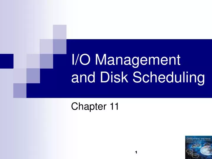 i o management and disk scheduling