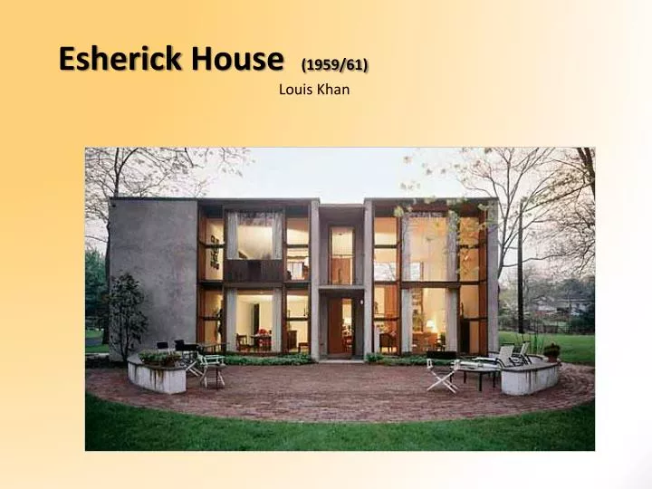 esherick house 1959 61 louis khan