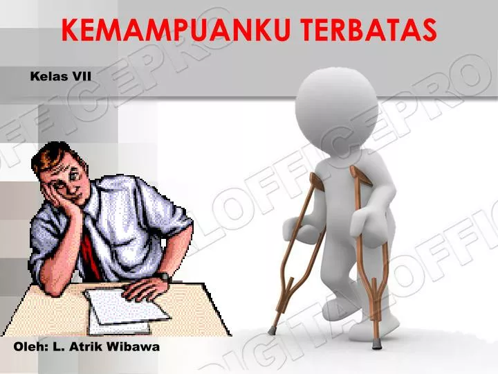 kemampuanku terbatas