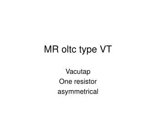 MR oltc type VT