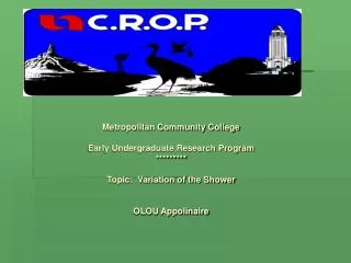 Metropolitan Community College Early Undergraduate Research Program *********