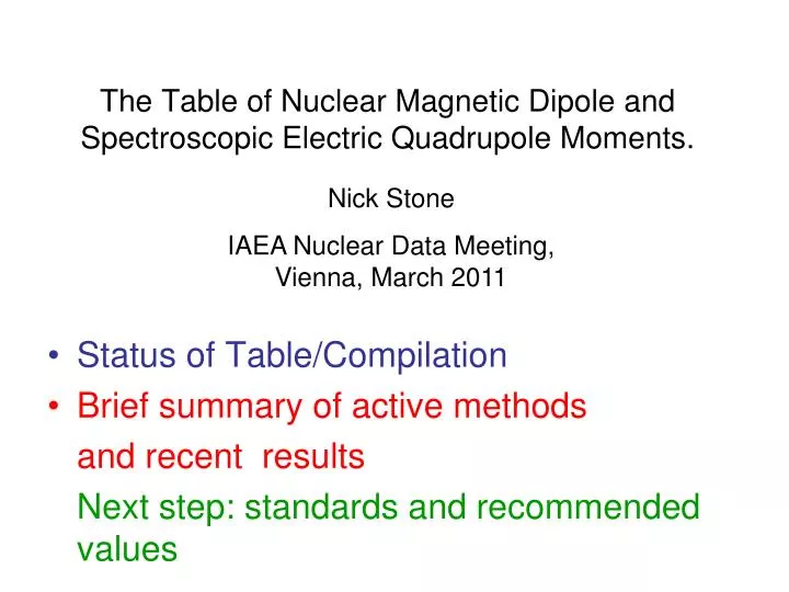 the table of nuclear magnetic dipole and spectroscopic electric quadrupole moments