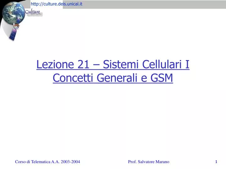 lezione 21 sistemi cellulari i concetti generali e gsm