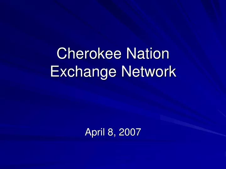 cherokee nation exchange network