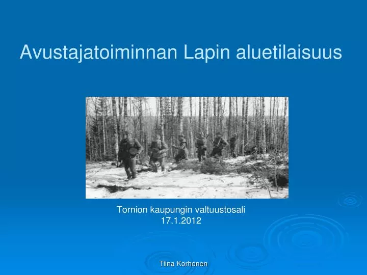 avustajatoiminnan lapin aluetilaisuus tornion kaupungin valtuustosali 17 1 2012