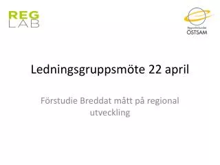 ledningsgruppsm te 22 april
