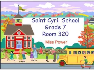 Saint Cyril School Grade 7 Room 320