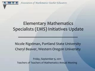 Elementary Mathematics Specialists (EMS) Initiatives Update