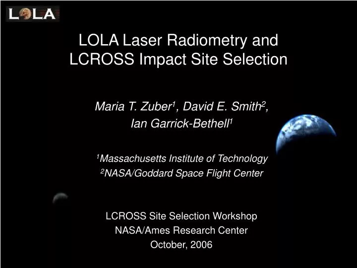 lola laser radiometry and lcross impact site selection