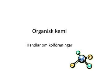 organisk kemi