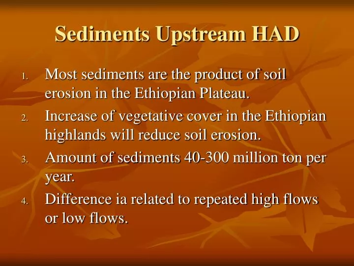 sediments upstream had