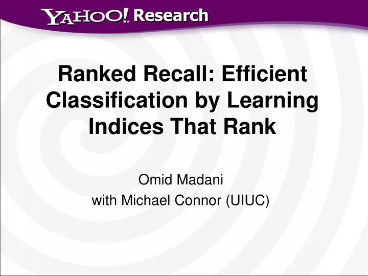 ranked recall efficient classification by learning indices that rank