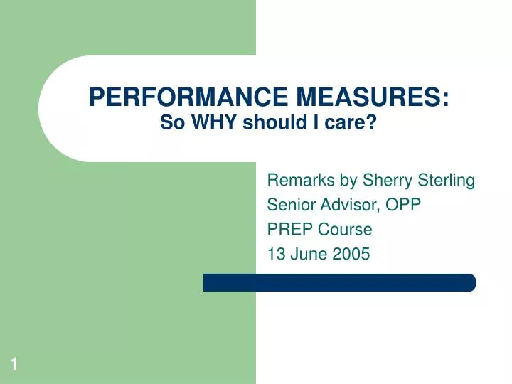 performance measures so why should i care