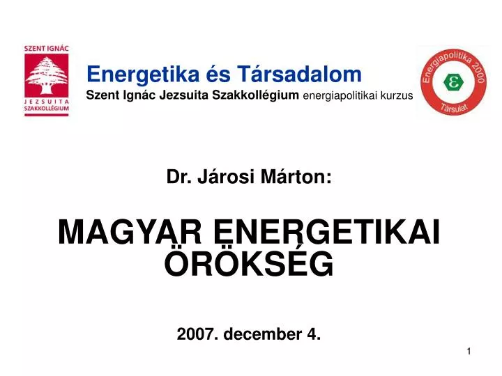 dr j rosi m rton magyar energetikai r ks g 2007 december 4