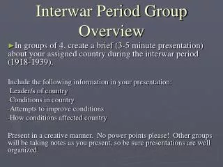 Interwar Period Group Overview