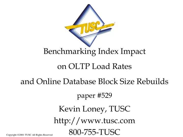 benchmarking index impact on oltp load rates and online database block size rebuilds paper 529