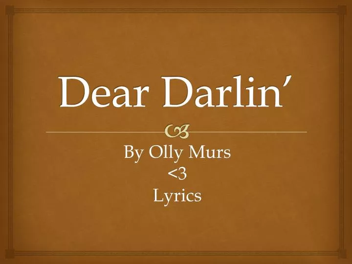 dear darlin