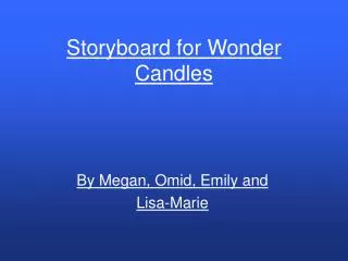 Storyboard for Wonder Candles
