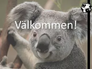 v lkommen