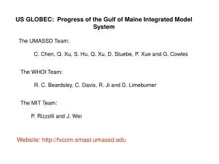 US GLOBEC: Progress of the Gulf of Maine Integrated Model System