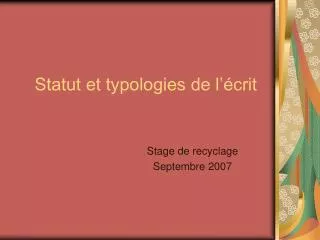 statut et typologies de l crit