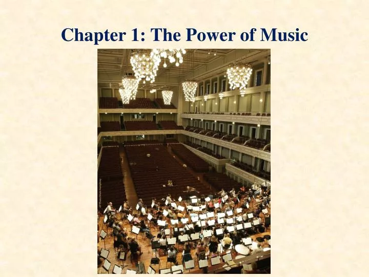 chapter 1 the power of music
